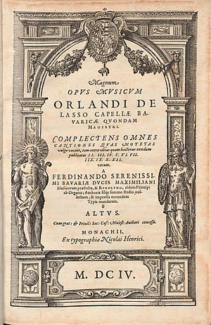 Magnum Opus Musicum (München 1604), Titelblatt des Altus (Bayerische Staatsbibliothek, 2 Mus.pr. 68)